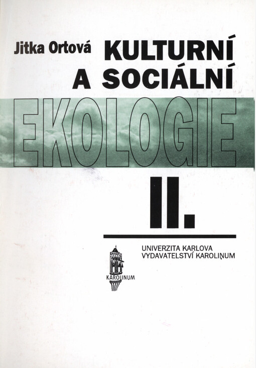 Kulturní a sociální ekologie, 2. díl
