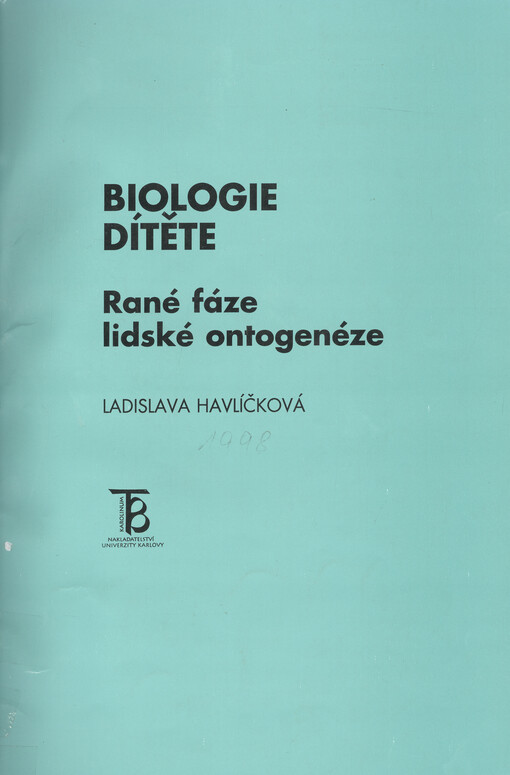 Biologie dítěte : rané fáze lidské ontogenéze