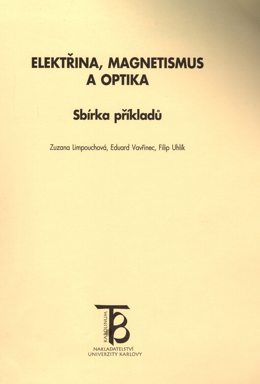 Elektřina, magnetismus a optika : sbírka příkladů