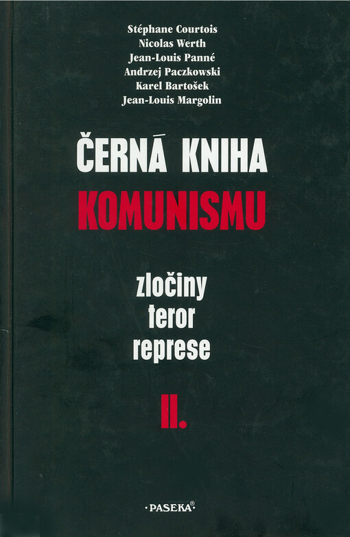 Černá kniha komunismu :zločiny, teror, represe
