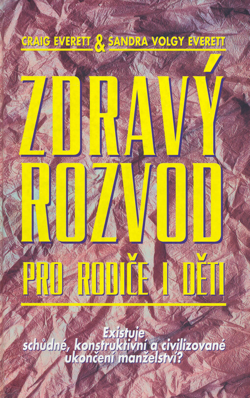 Zdravý rozvod pro rodiče i děti