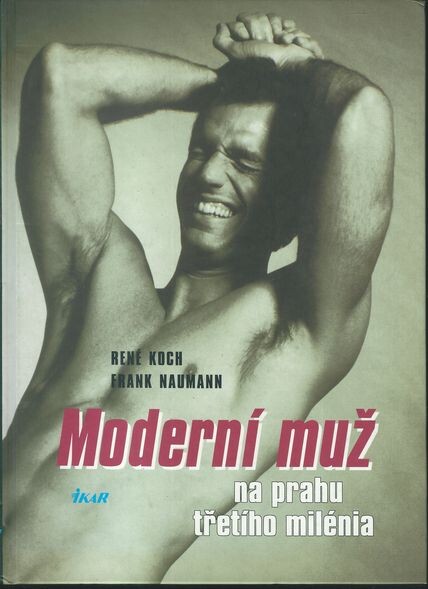Moderní muž na prahu třetího milénia