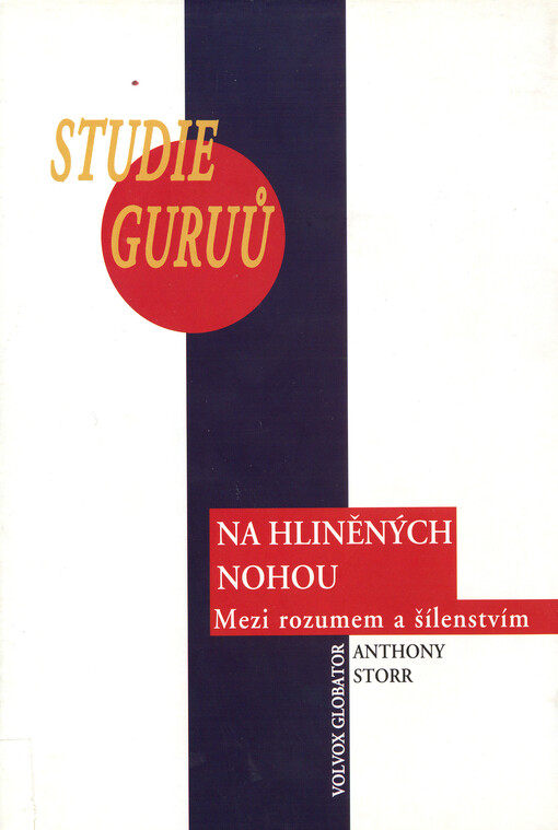 Na hliněných nohou : studie guruů