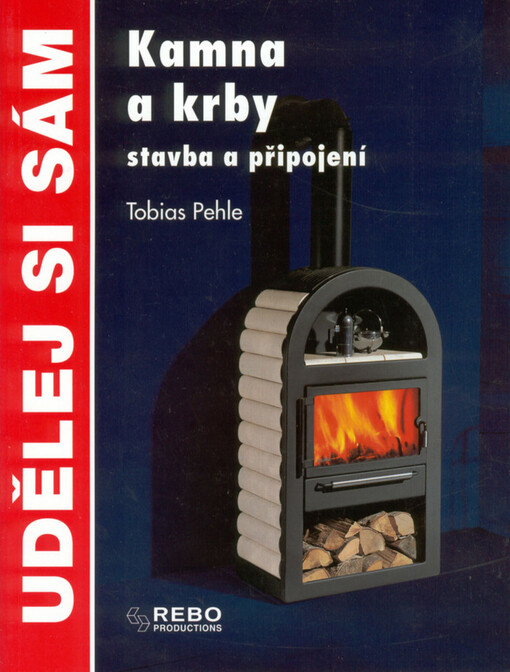 Kamna a krby : stavba a připojení