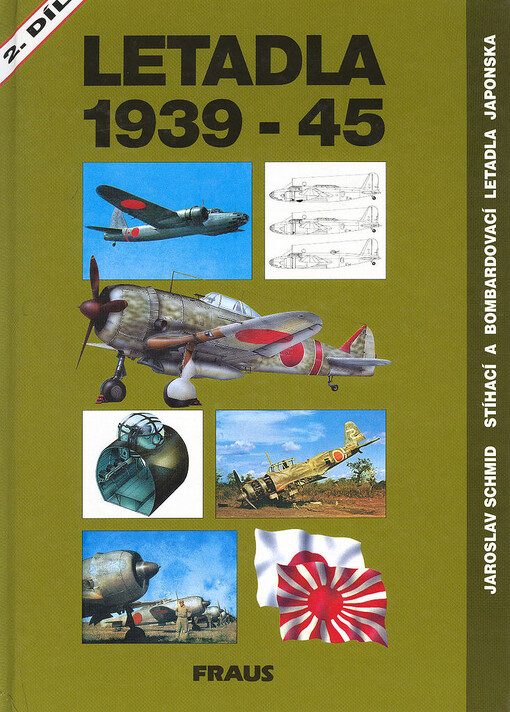 Letadla 1939-45. Stíhací a bombardovací letadla Japonska, Svazek 2