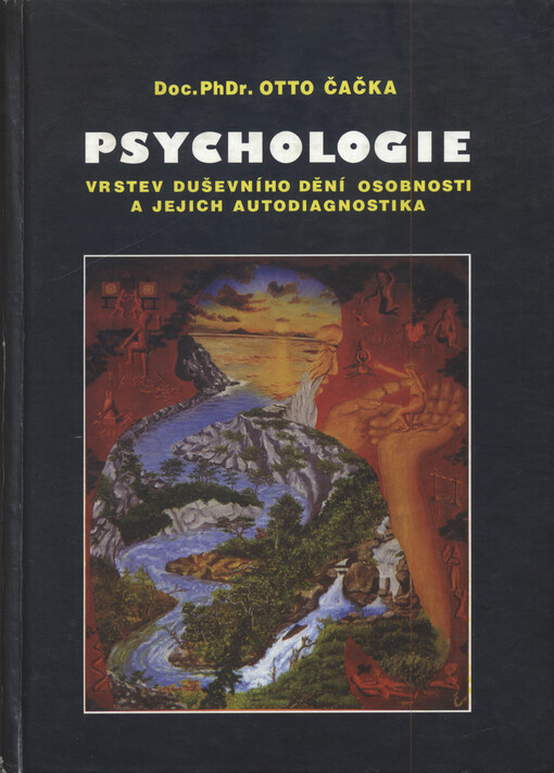 Psychologie vrstev duševního dění osobnosti a jejich autodiagnostika