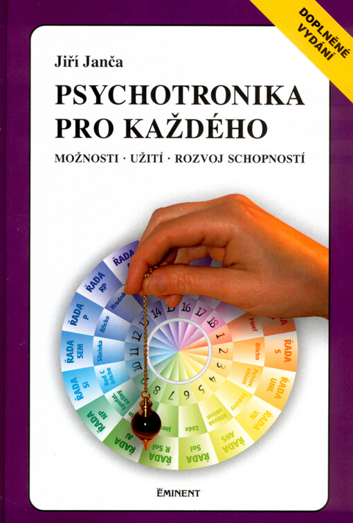 Psychotronika pro každého: možnosti, užití, rozvoj schopností