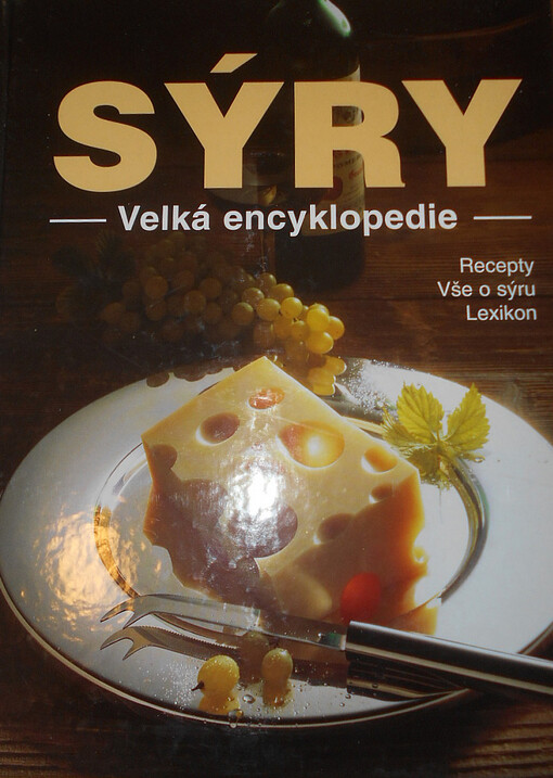 Sýry - velká encyklopedie