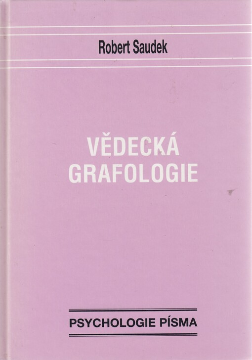 Vědecká grafologie: psychologie písma