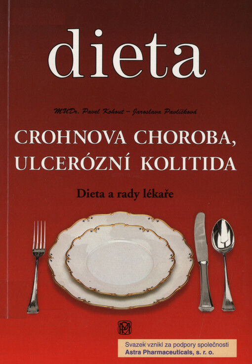 Crohnova choroba, ulcerózní kolitida: dieta a rady lékaře