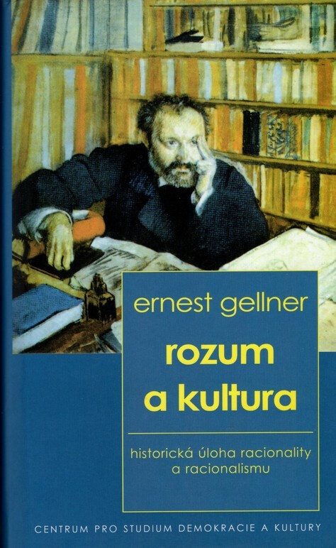Rozum a kultura: historická úloha racionality a racionalismu