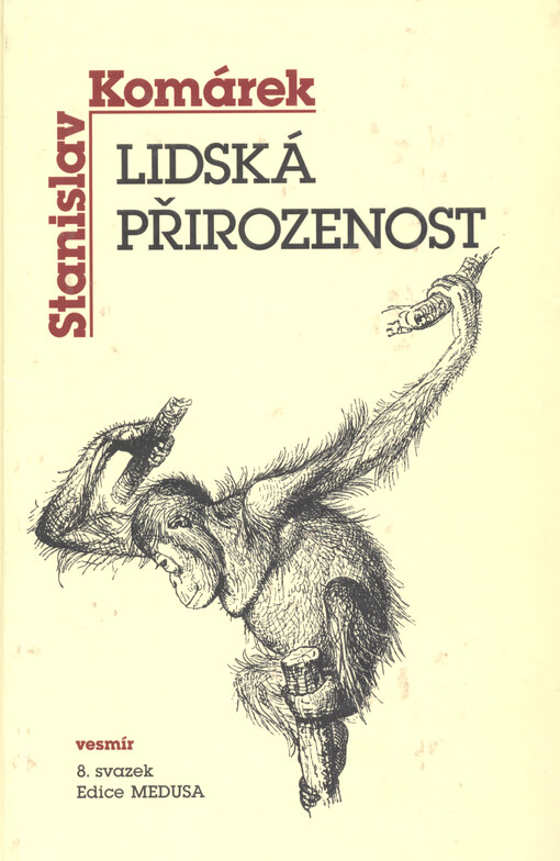 Lidská přirozenost: od Charlese Darwina po Irenea Eibl-Eibesfeldta