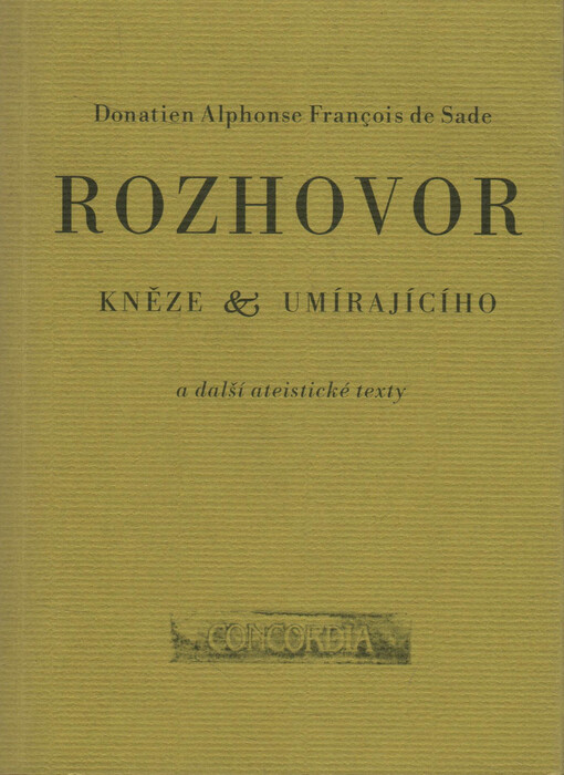 Rozhovor kněze a umírajícího a další ateistické texty: myšlenka, pravda, přízraky