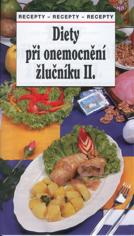 Diety při onemocnění žlučníku II. : recepty