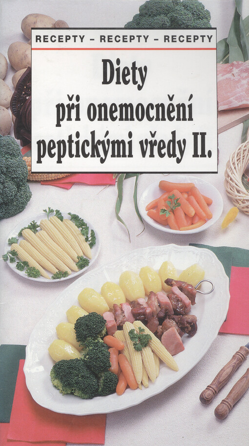 Diety při onemocnění peptickými vředy II. : recepty