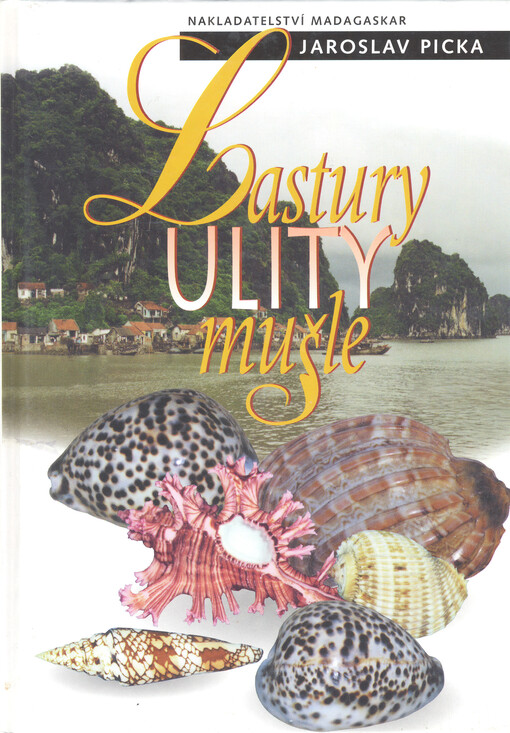 Lastury, ulity, mušle