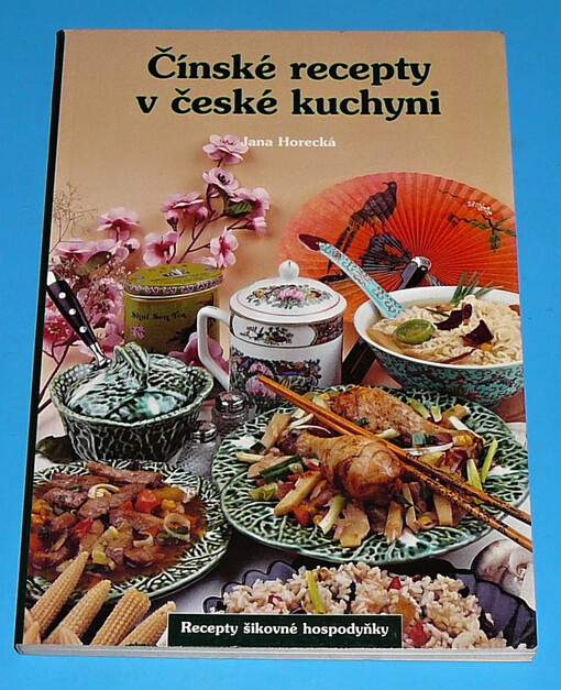 Čínské recepty v české kuchyni