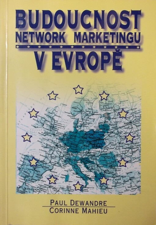 Budoucnost network marketingu v Evropě
