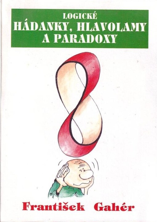 Hádanky, hlavolamy a paradoxy :nejen pro děti a mládež ; ilustroval Boris Kusenda
