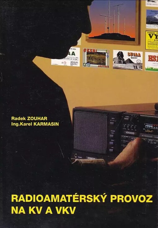 Radioamatérský provoz na KV a VKV