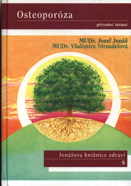 Osteoporóza : přírodní léčení