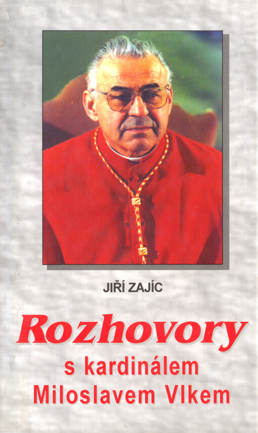 Rozhovory s kardinálem Miloslavem Vlkem