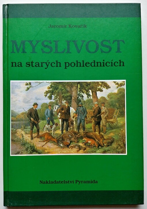 Myslivost na starých pohlednicích
