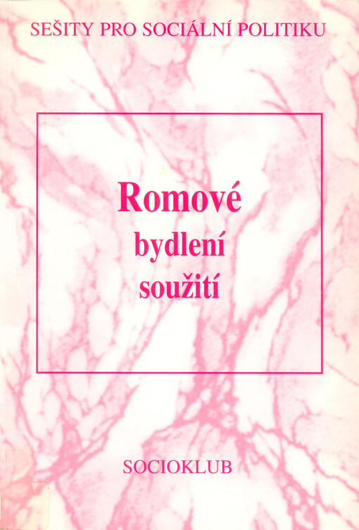 Romové :bydlení, soužití