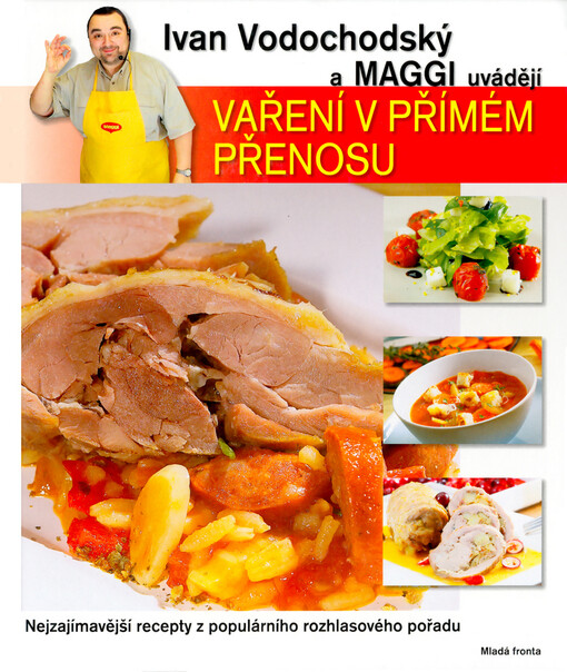 Ivan Vodochodský a Maggi uvádějí Vaření v přímém přenosu