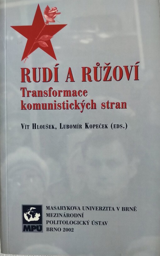 Rudí a růžoví: transformace komunistických stran