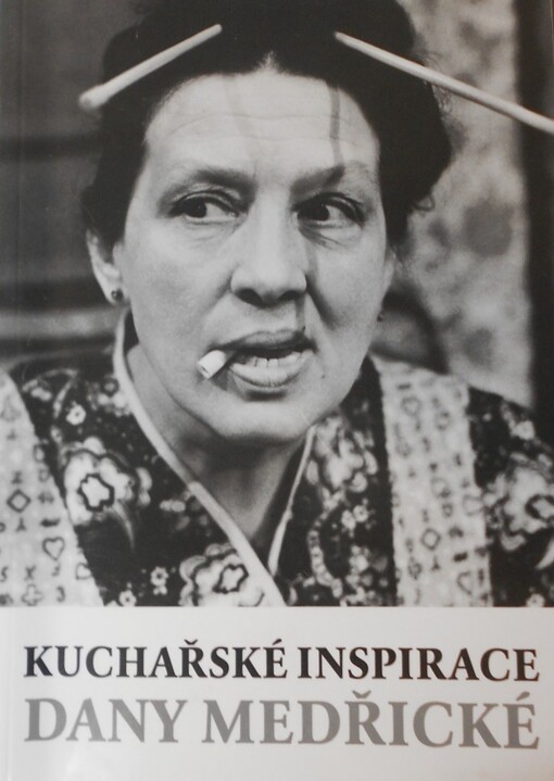 Kuchařské inspirace Dany Medřické