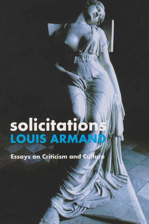 Solicitations : essays on criticism and culture