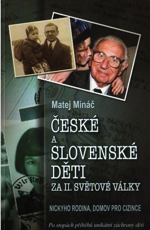 České a slovenské děti za II. světové války: Nickyho rodina, domov pro cizince