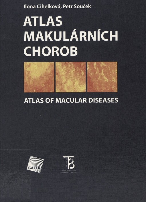 Atlas makulárních chorob =Atlas of macular diseases