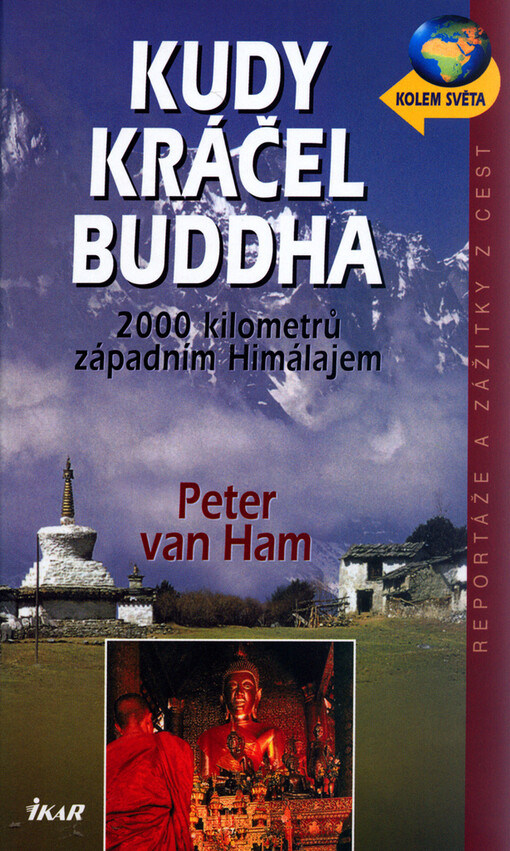 Kudy kráčel Buddha : 2000 kilometrů západním Himalájem