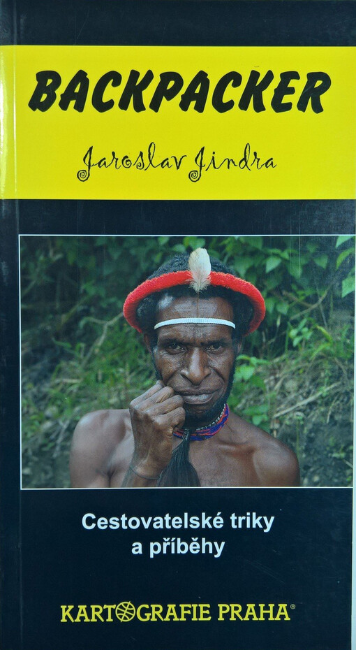 Backpacker : cestovatelské triky a příběhy