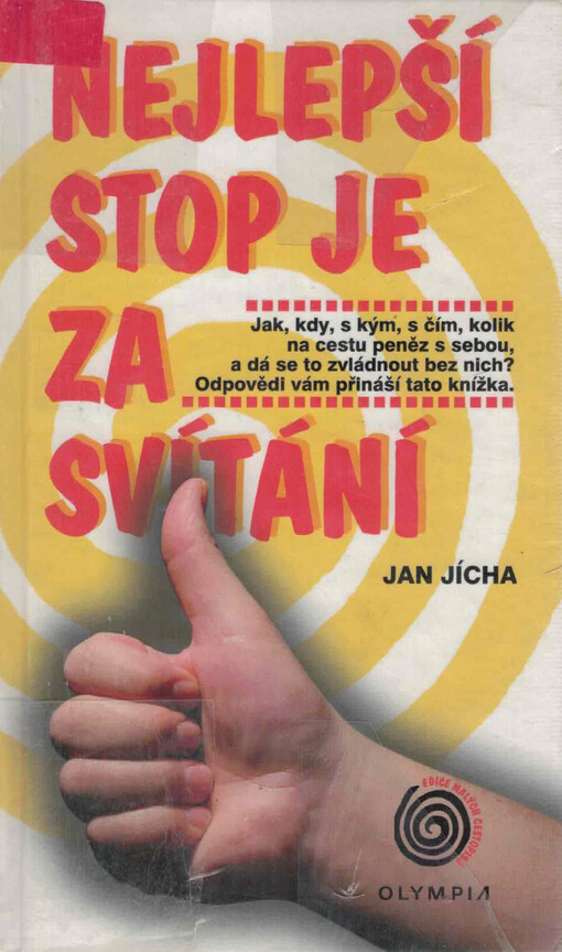 Nejlepší stop je za svítání