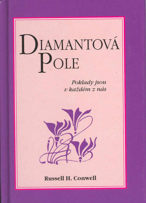 Diamantová pole : [poklady jsou v každém z nás]