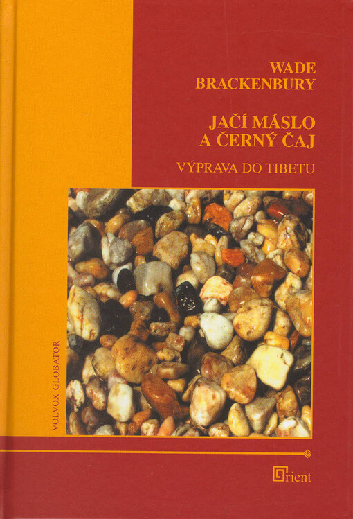 Jačí máslo a černý čaj: výprava do Tibetu