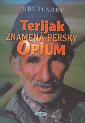 Terijak znamená persky opium
