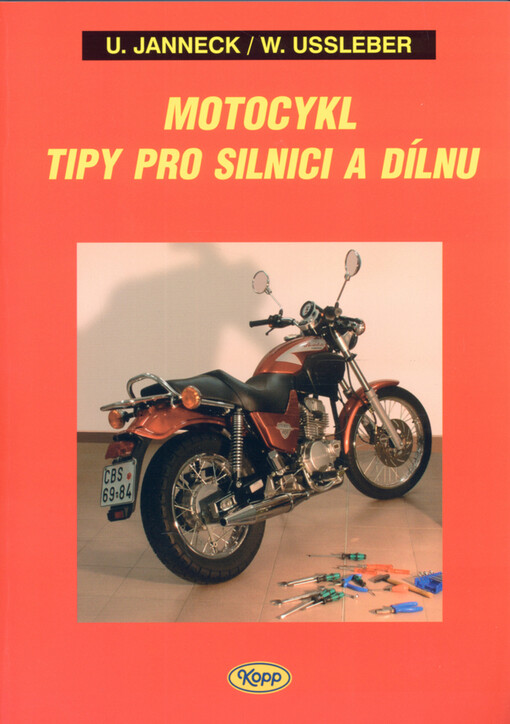 Motocykl: tipy pro silnici i dílnu