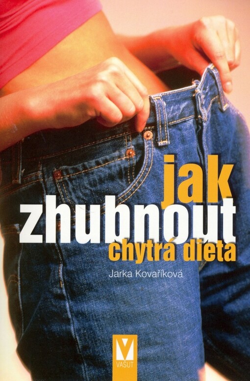 Jak zhubnout : chytrá dieta