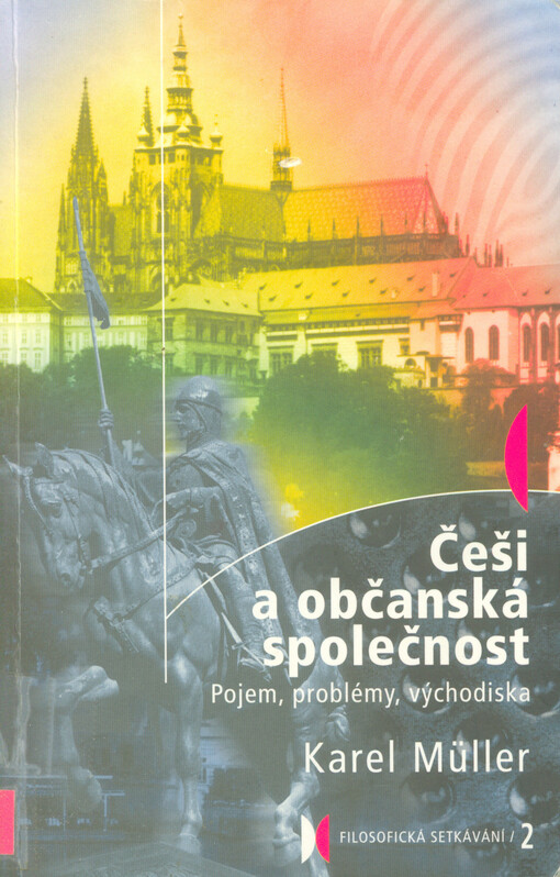 Češi a občanská společnost : pojem, problémy, východiska