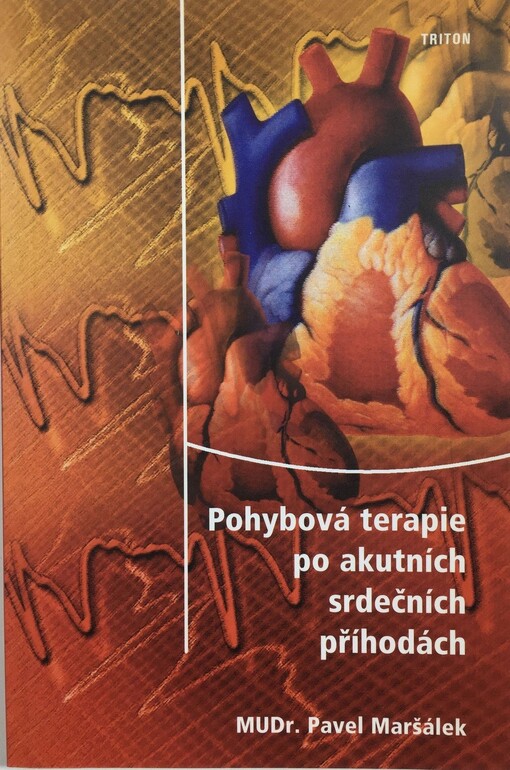 Pohybová terapie po akutních srdečních příhodách