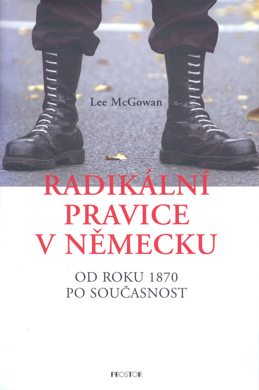 Radikální pravice v Německu od roku 1870 po současnost