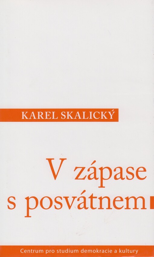 V zápase s posvátnem