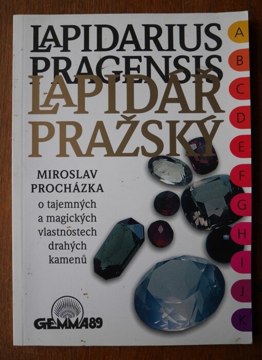 Lapidář pražský = Lapidarius pragensis
