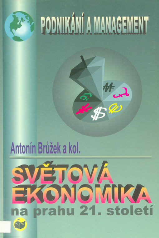 Světová ekonomika na prahu 21. století :(vybrané problémy)