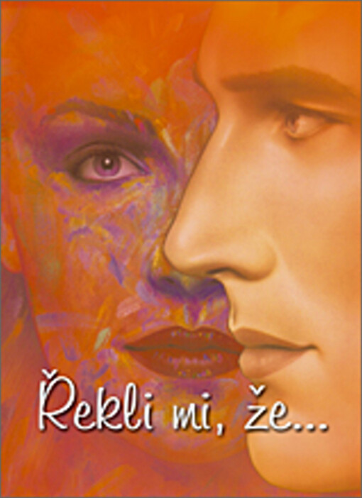 Řekli mi, že--