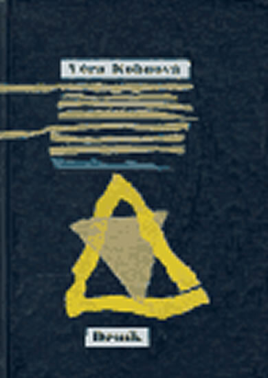 Deník Věry Kohnové = The diary of Věra Kohnová = Das Tagebuch der Věra Kohnová